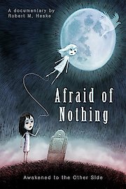 Afraid of Nothing