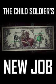 The Child Soldier's New Job