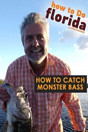 How to Catch Monster Bass