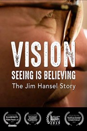Vision: Seeing Is Believing
