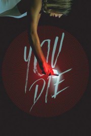 You Die
