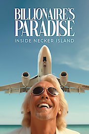 Billionaire's Paradise: Inside Necker Island