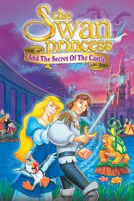 The Swan Princess and the Secret of the Castle