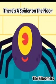 There's A Spider On The Floor | The Kiboomers