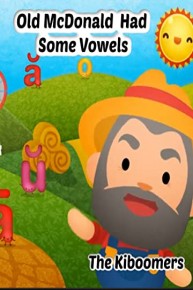 Old MacDonald Had Some Vowels | The Kiboomers