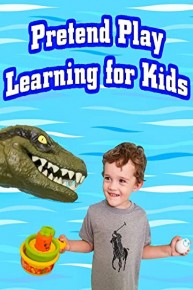 Pretend Play Learning for Kids