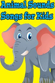 Animal Sounds Songs for Kids