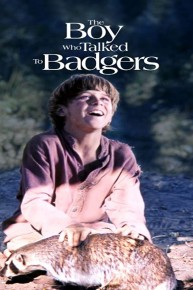 The Boy Who Talked to Badgers