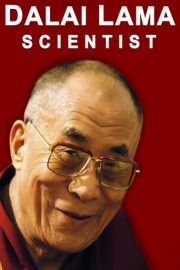 The Dalai Lama-- Scientist
