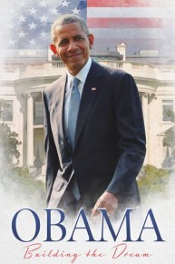 Obama: Building the Dream