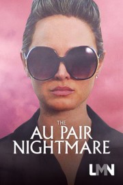 The Au Pair Nightmare