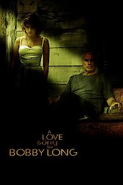 A Love Song for Bobby Long