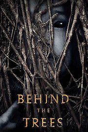 Behind the Trees