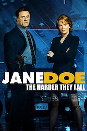 Jane Doe: The Harder They Fall