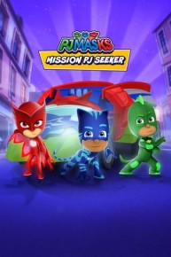 PJ Masks - Mission: PJ Seeker