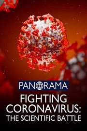 Panorama: Fighting Coronavirus - The Scientific Battle