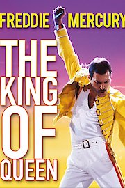 Freddie Mercury: The King of Queen