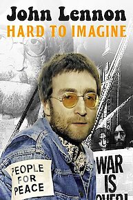 John Lennon: Hard to Imagine