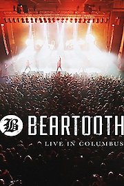 Beartooth: Live in Columbus