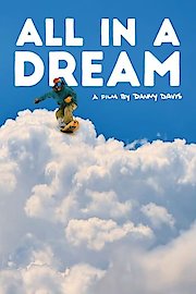 All in a Dream: A Film by Danny Davis