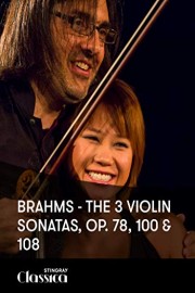 Brahms - The 3 Violin Sonatas, Op. 78, 100 and 108