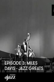 Episode 3: Miles Davis - Jazz Greats