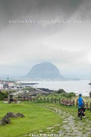 Discovering South Korea by Bike