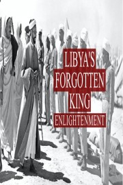 Libya's Forgotten King: Monarchy