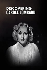 Carole Lombard - Discovering