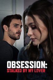 Obsession: Stalked By My Lover