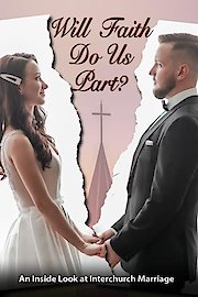 Will Faith Do Us Part?