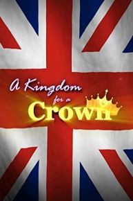 A Kingdom for a Crown