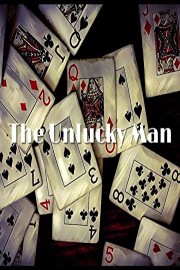 The Unlucky Man