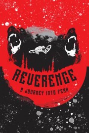 Reverence: A Journey Into Fear