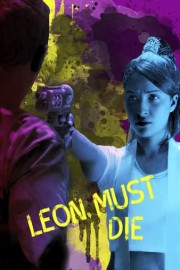 Leon Must Die