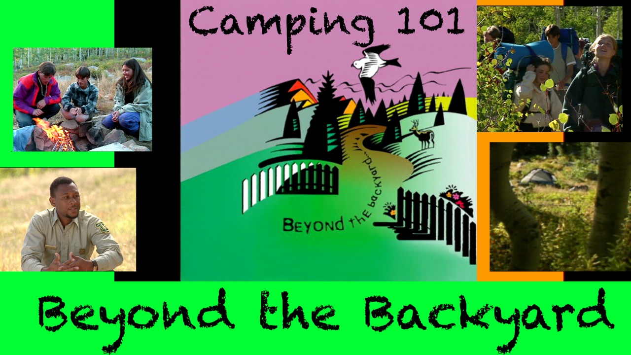 Camping 101: Beyond the Backyard