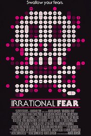 Irrational Fear
