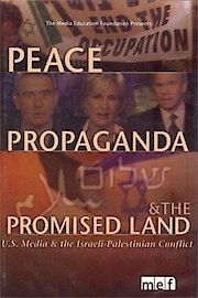 Peace, Propaganda & the Promised Land