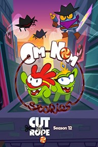 Cut the Rope: Om Nom Stories - Season 12