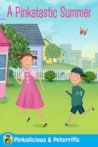 Pinkalicious: A Pinkatastic Summer