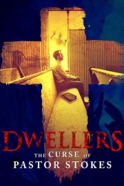 Dwellers: The Curse of Pastor Stokes