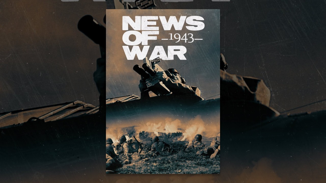 News of War: 1943