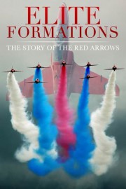 Elite Formations: The Story of the Red Arrows