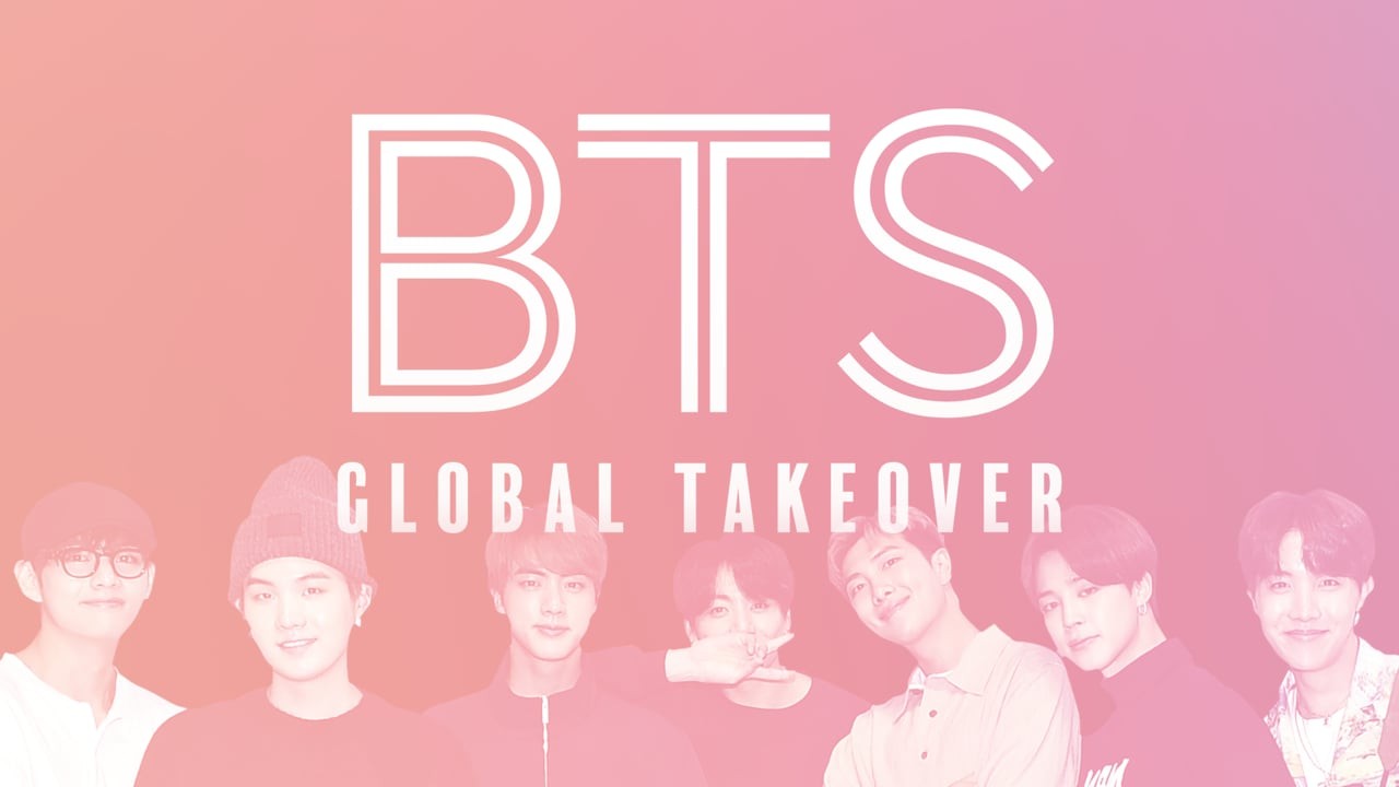 BTS: Global Takeover