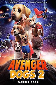 Avenger Dogs 2: Wonder Dogs