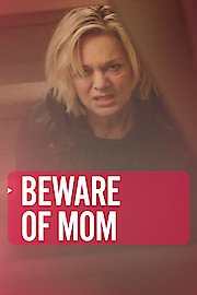 Beware of Mom