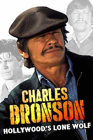 Charles Bronson, Hollywood's Lone Wolf