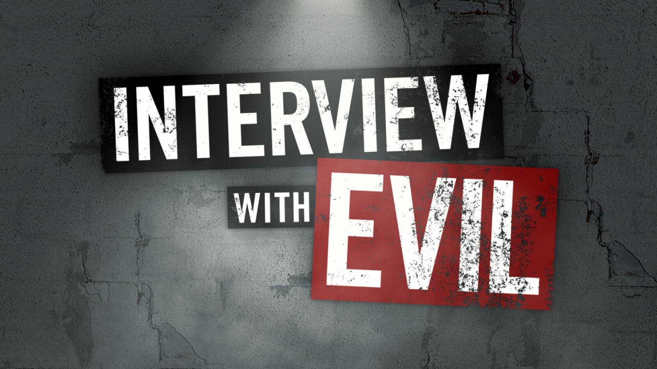 Interview with Evil