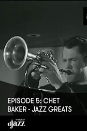 Episode 5: Chet Baker - Jazz Greats