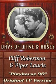 Days Of Wine & Roses - Cliff Robertson & Piper Laurie, 